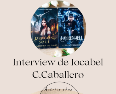 Interview de Jocabel C.Caballero, autrice chez Addictives et en auto-édition